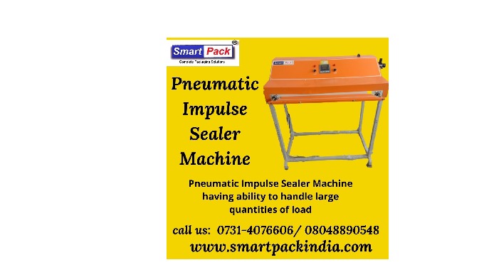 Pneumatic Impulse Sealer Machine Call:- 0731-4076606 / 7089062266 Website :- www.smartpackindia.com ...