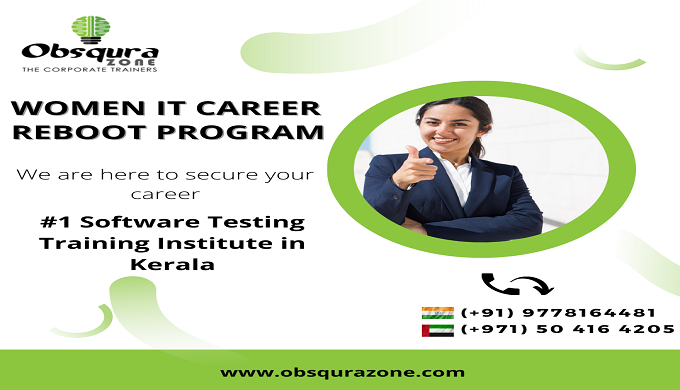 Obsqura's Women IT Career Reboot Program in software testing which helps you to relaunch your career...