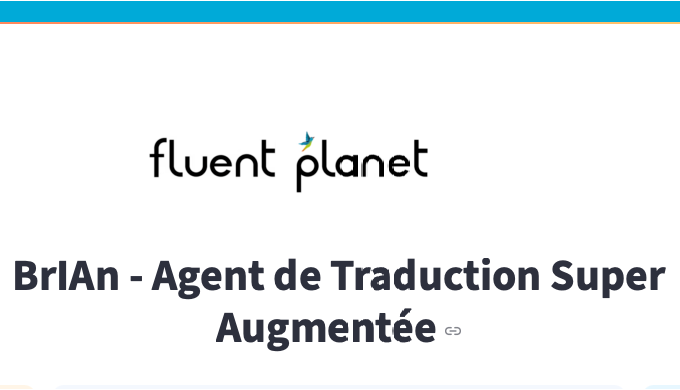 La Traduction Super Augmentée avec BrIAn
