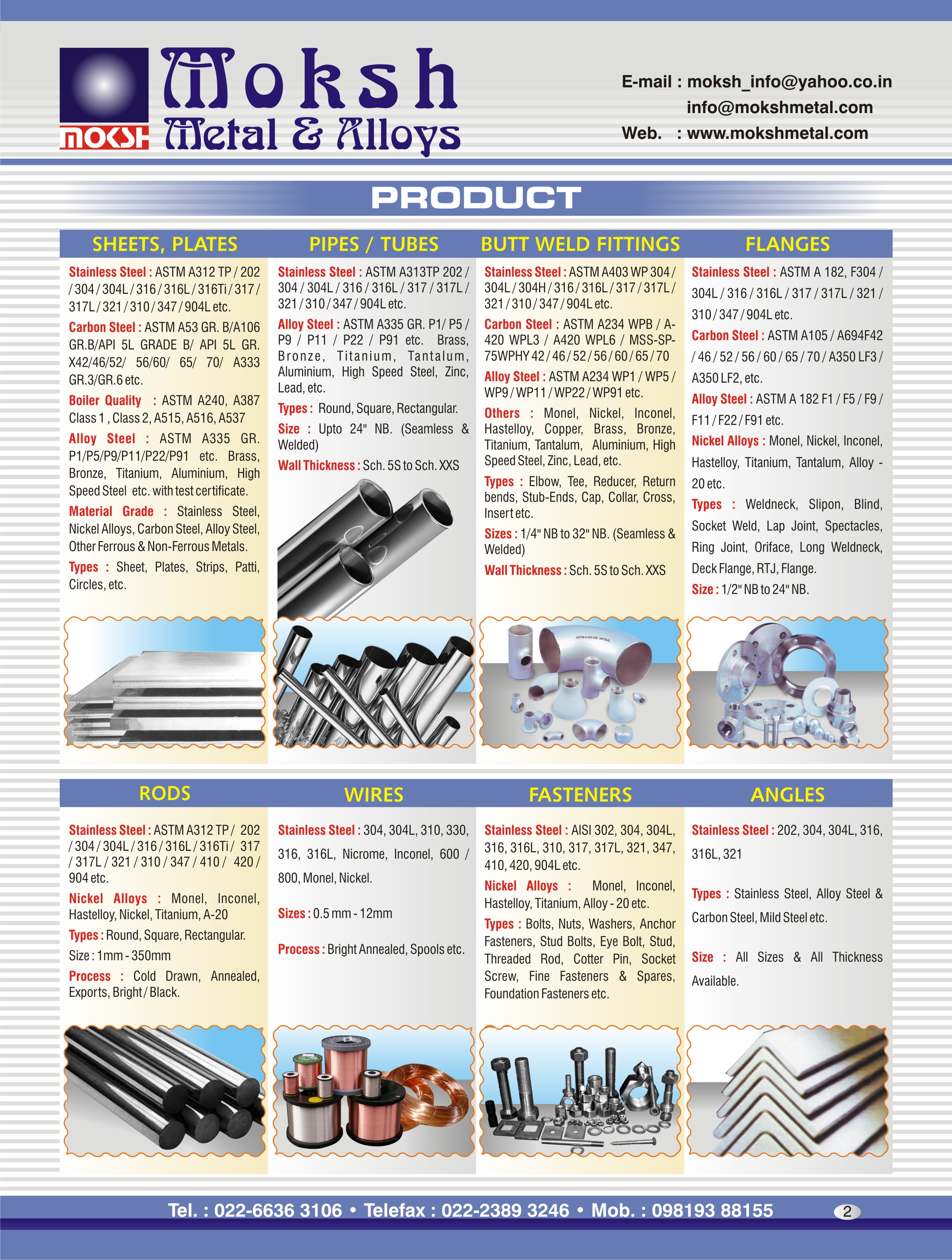 Expoter ,Manufacturer,stockiest & Suppliers of Stainless Steel, Pipes, Sheets, Rods, Flats and s...