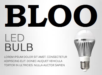 BLOO LED LIGHT & LED BULB