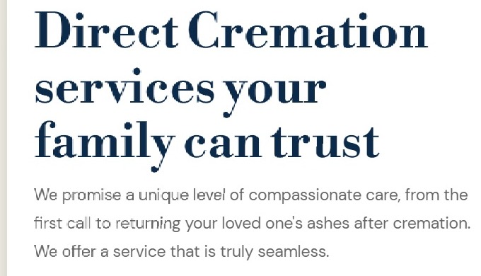 Direct Cremation With a direct cremation, you can avoid the cost and waste of a traditional funeral....