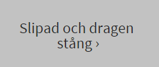 Slipad och dragen stång