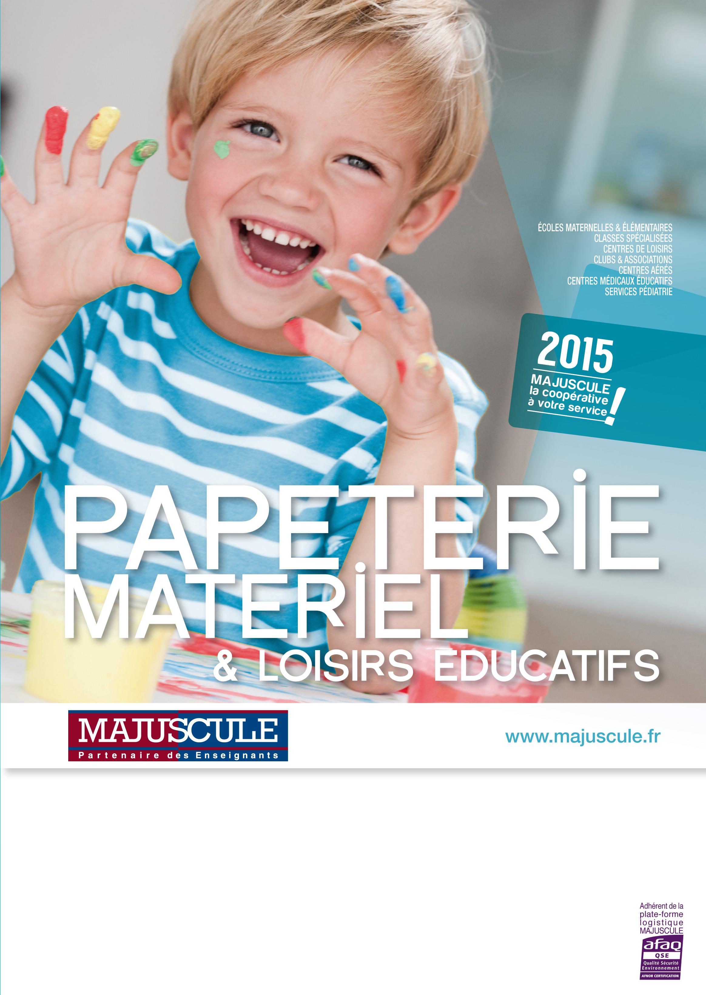 Catalogue MAJUSCULE Papeterie et Matériel Educatif 2015