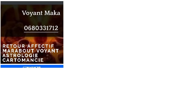 06 80 33 17 12 Voyant Marabout, Retour Affectif Amour Perdu Récupère Son Ex Mariage être aime Et aut...