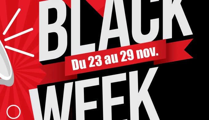 La BLACK WEEK, c’est parti !