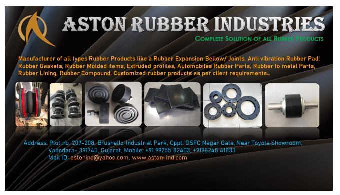 We embark this journey in the year 2014. We, “Aston Rubber Industries” are fast growing company and ...