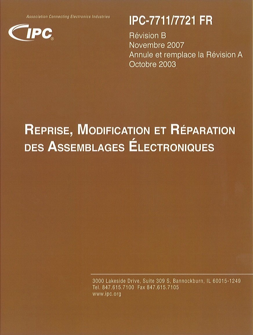 Certification de sp&eacute;cialiste IPC-7711-7721 (CIS) Reprise, modification et r&eacute;paration des assemblages &eacute;lectroniques / Code CPF 144337