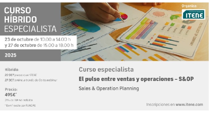 Curso especialista &ndash; El pulso entre ventas y operaciones &ndash; S&OP. 23 y 27 de octubre, 2025