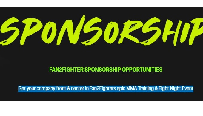 Get your company front & center in Fan2Fighters epic MMA Training & Fight Night Event