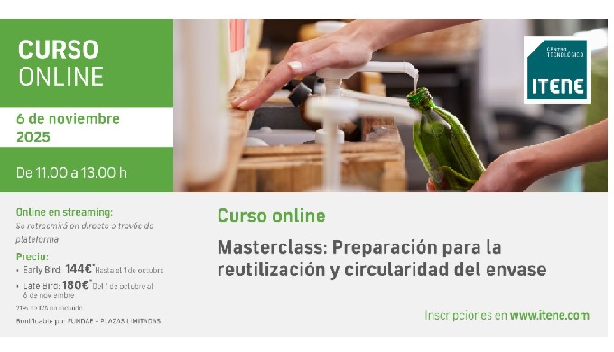 Curso online &ndash; Masterclass: Preparaci&oacute;n para la reutilizaci&oacute;n y circularidad de envase, 6 noviembre 2025