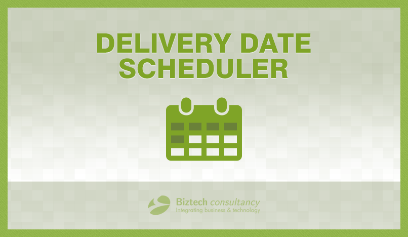 Delivery Date Scheduler Magento Extension