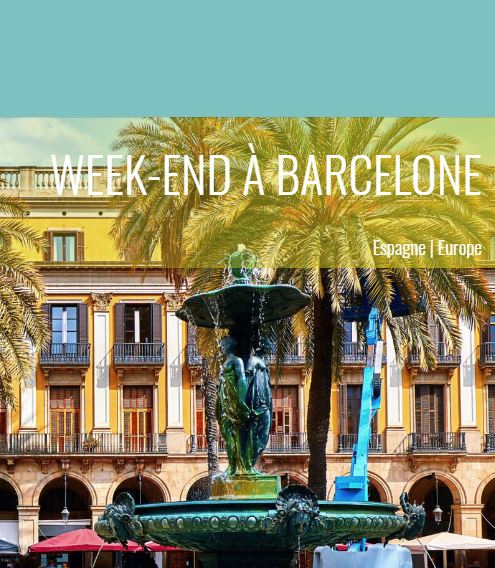 Offre WEEK-END à BARCELONE