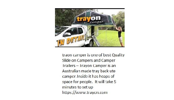 Trayon Camper is the one of best slied of camper manufacturer in Australia.
