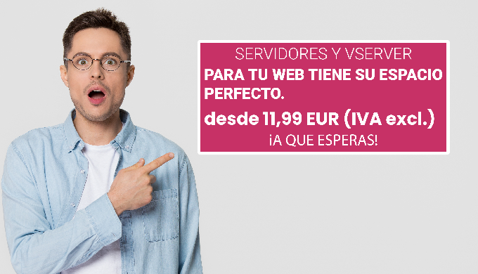 Servidores y VServer para tu web desde 11,99 euros.