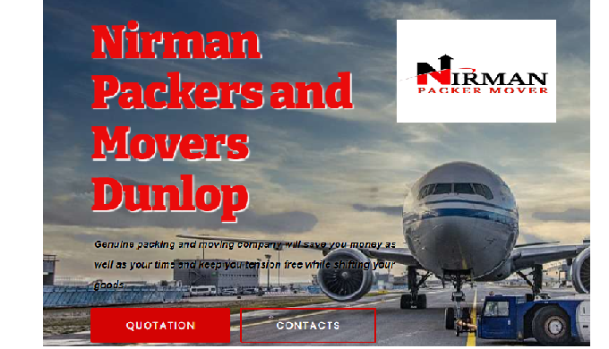 “Nirman Packer Mover” is a leading household and corporate moving company in Dunlop. Homeowners cont...