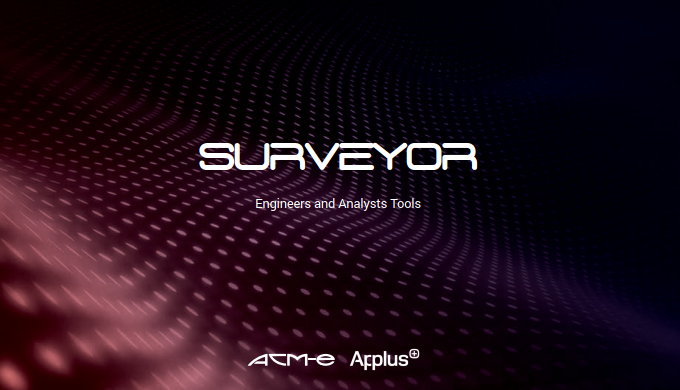 SURVEYOR SURVEYOR supports engineers and analysts during the execution of any kind of assessment. It...