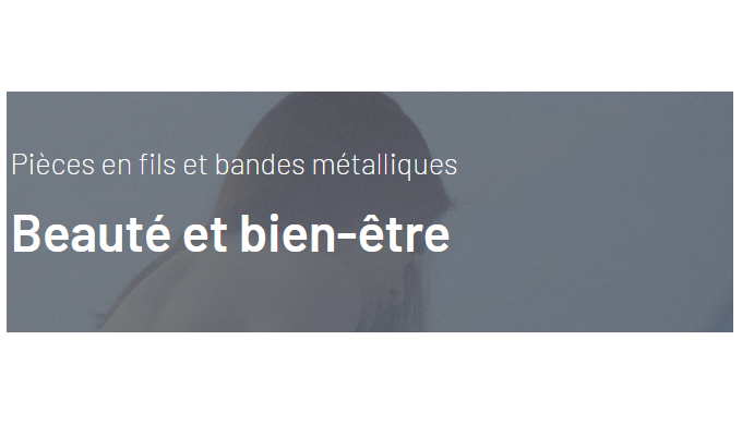 Pièces en fils et bandes métalliques Beauté et bien-être