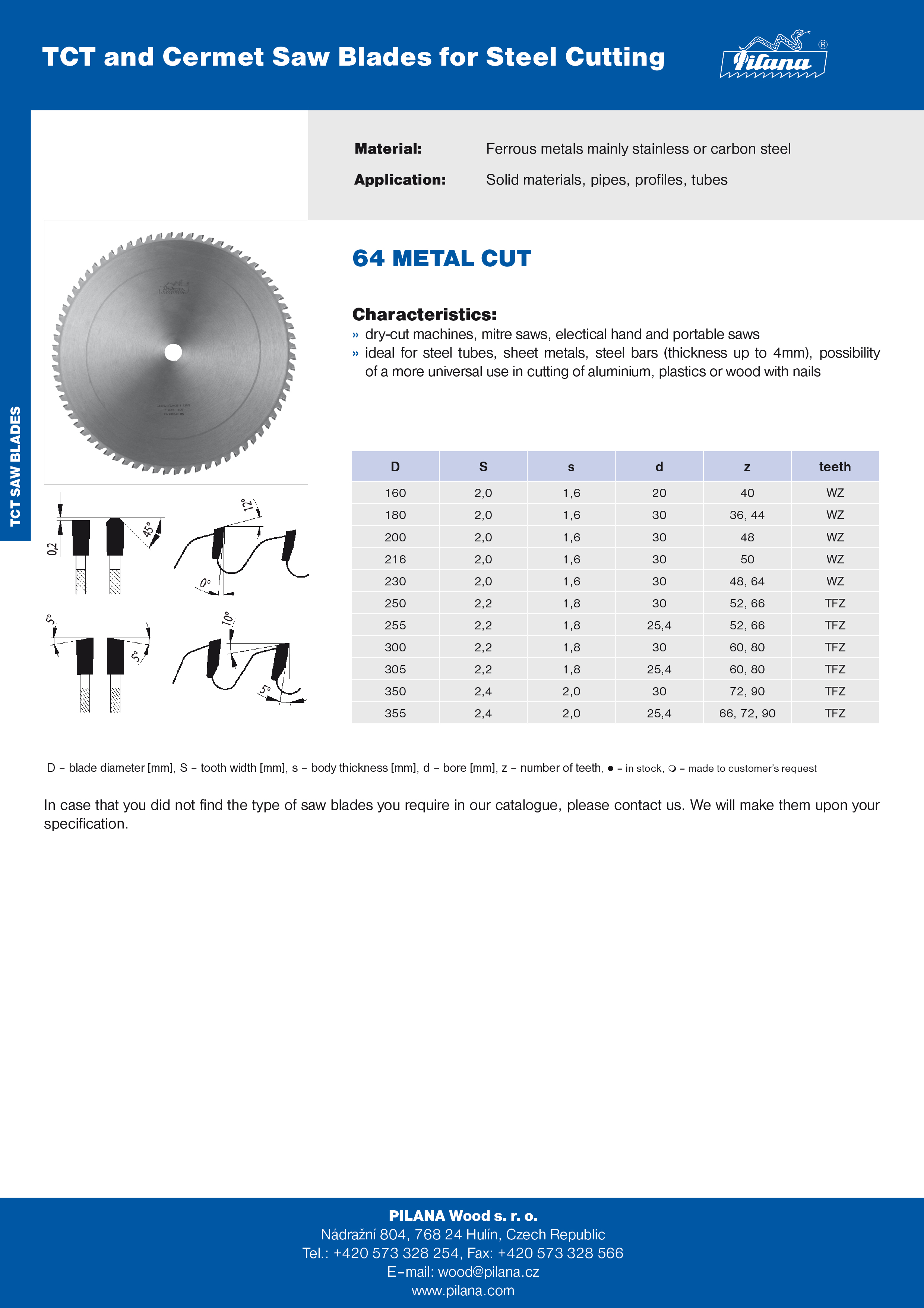 Application on ferrous metal for mitre saw, electrical hand and portable machines. Dry cut.