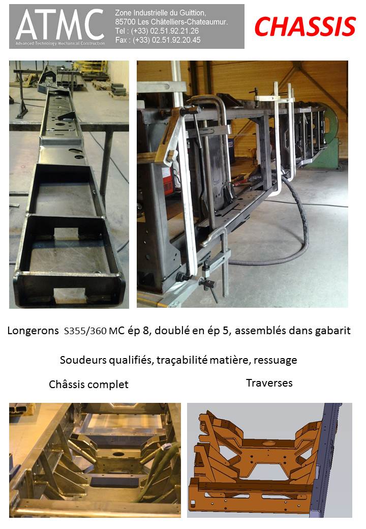 Nous realisons des longerons, traverses, chassis et faux chassis.