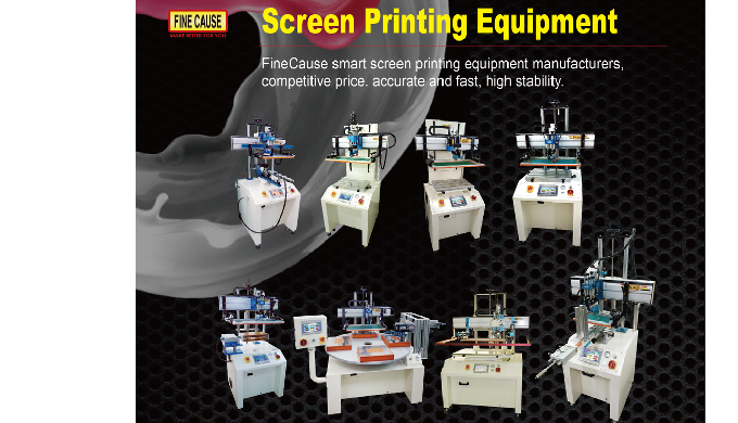About FINE CAUSE Screen Printing Machine / Screen Printing Equipment FINE CAUSE manufactures a wide ...