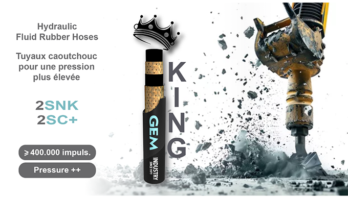 Tuyau hydraulque SNK - gamme KING - plus souple, plus résistant