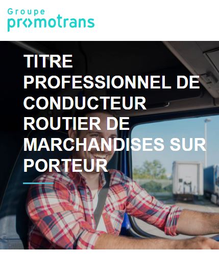 DESCRIPTIF Afin d’effectuer des opérations de transport de marchandises par route, le conducteur rou...