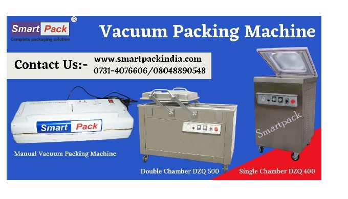 Vacuum Packaging Sealing Machine Call:- 0731-4076606 / 7089062266 Website :- www.smartpackindia.com ...