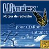 Trouvez rapidement les informations diffusées sur Cd-Rom sans installation préalable !Windex est un ...