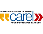 CAREL, CAREL (Centre Audiovisuel de Royan pour l'Etude des Langues)