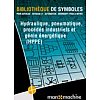 Les symboles sont regroupés et classés par thème afin d'y accéder rapidement. Les éléments des procé...