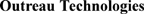 OUTREAU TECHNOLOGIES OUTREAU TECHNOLOGIES